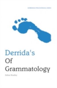 Читать Derrida's Of Grammatology: An Edinburgh Philosophical Guide