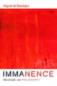 Immanence – Deleuze and Philosophy