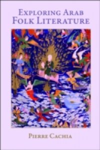 Exploring Arab Folk Literature