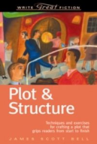 Читать Write Great Fiction – Plot & Structure