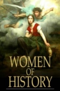 Читать Women Of History