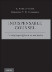 Indispensable Counsel: The Chief Legal Officer in the New Reality