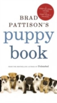 Brad Pattison`s Puppy Book