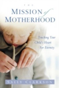 Mission of Motherhood