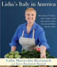 Lidia`s Italy in America