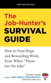 Job-Hunter`s Survival Guide