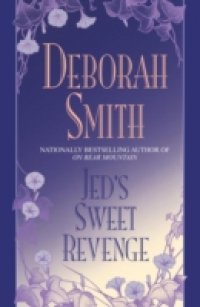 Jed`s Sweet Revenge