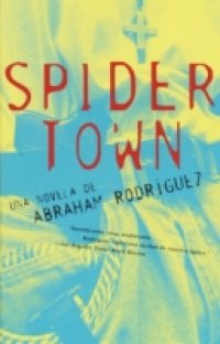 Spidertown