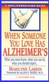 When Someone You Love Has Alzheimer`s