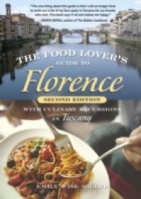 Food Lover`s Guide to Florence
