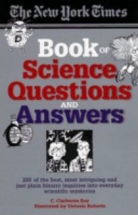 New York Times Book of Science Questions & Answers