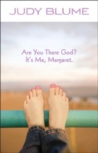 Are You There God? It`s Me, Margaret