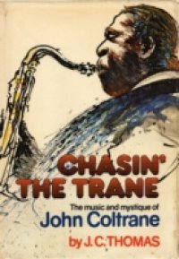 Читать Chasin the Trane