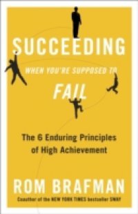 Succeeding When You`re Supposed to Fail