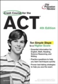 Читать Crash Course for the ACT, 4th Edition