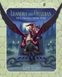 From the Dragon Keepers` Vault: Leandra and Obsidian