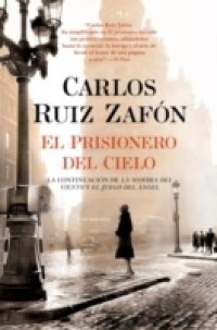 Читать El Prisionero del Cielo