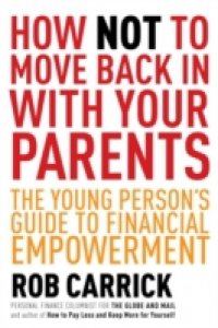 How Not to Move Back in With Your Parents