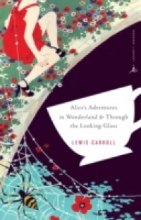 Читать Alice's Adventures in Wonderland and Through the Looking-Glass