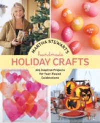 Martha Stewart`s Handmade Holiday Crafts