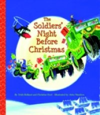 Soldiers` Night Before Christmas