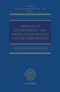 Freedom of Establishment and Private International Law for Corporations