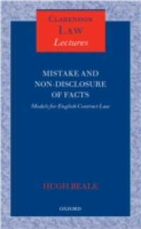 Mistake and Non-Disclosure of Fact: Models for English Contract Law