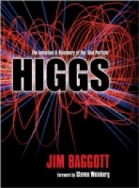 Higgs: The invention and discovery of the `God Particle`