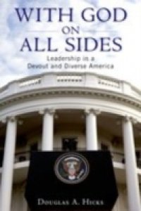 With God on All Sides: Leadership in a Devout and Diverse America