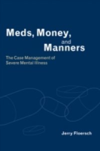 Meds, Money, and Manners