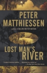 Lost Man`s River