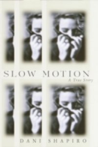 Slow Motion