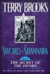 Читать Sword of Shannara: The Secret of the Sword