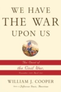 We Have the War Upon Us