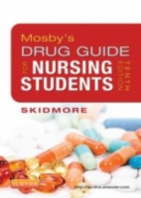 Mosby`s Drug Guide for Nursing Students