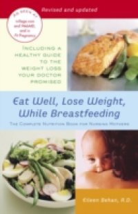 Eat Well, Lose Weight, While Breastfeeding