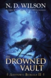 Drowned Vault (Ashtown Burials #2)