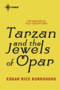 Читать Tarzan and the Jewels of Opar