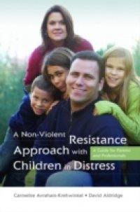 Читать Non-Violent Resistance Approach with Children in Distress
