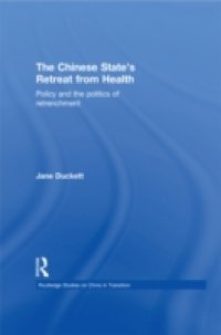 Chinese State`s Retreat from Health