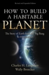 Читать How to Build a Habitable Planet