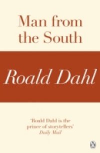 Читать Man from the South (A Roald Dahl Short Story)