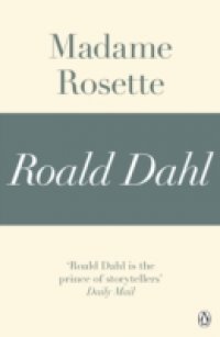 Читать Madame Rosette (A Roald Dahl Short Story)