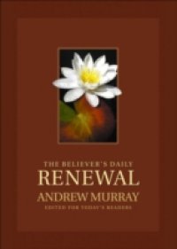 Believer`s Daily Renewal