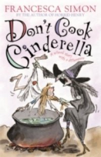 Don`t Cook Cinderella