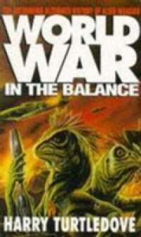 Читать Worldwar: In the Balance