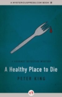 Читать Healthy Place to Die