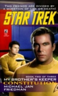 Tos #86 Constitution: My Brother`s Keeper Book Two