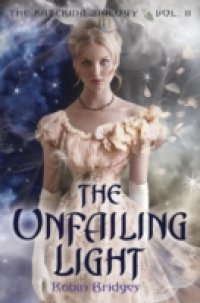 Katerina Trilogy, Vol. II: The Unfailing Light