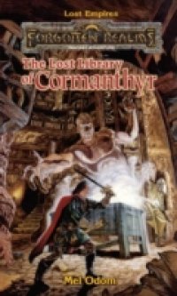 Читать Lost Library of Cormanthyr